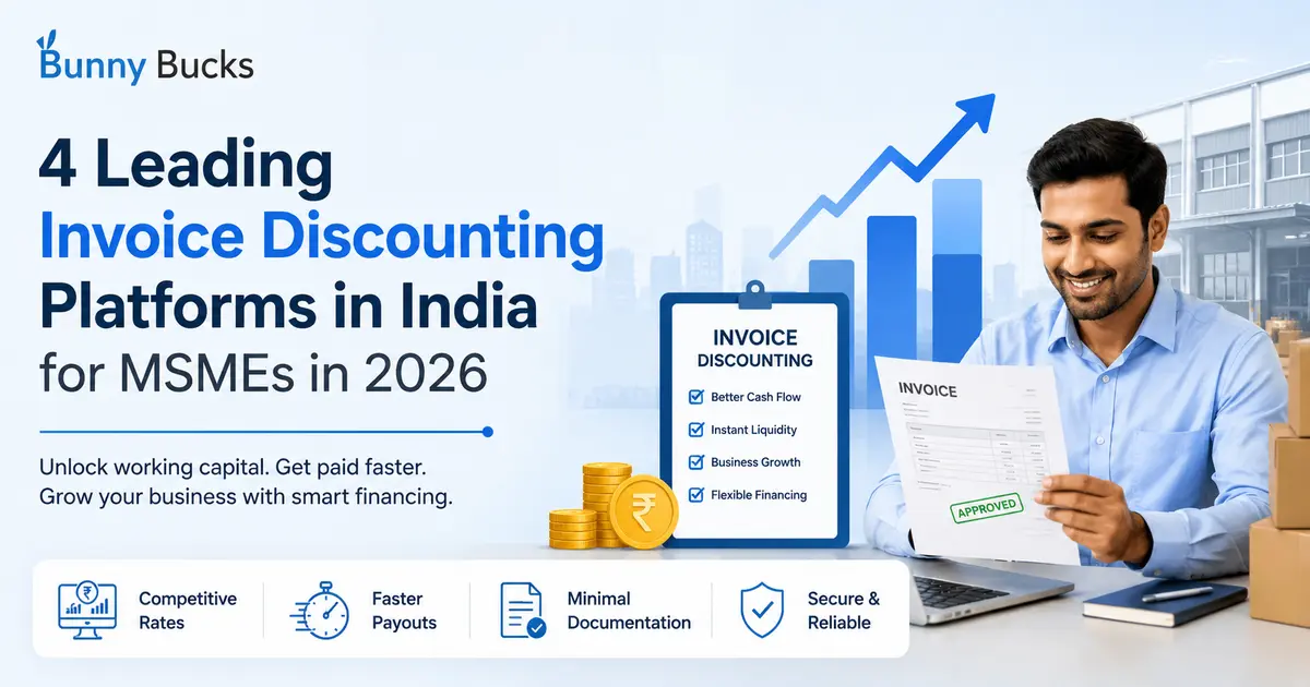 4 Leading Invoice Discounting Platforms in India for MSMEs in 2026